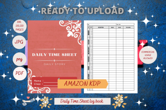 Daily Time Sheet Log Book: Your KDP Blueprint